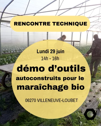 Rencontre technique - Démo d’outils autoconstruits pour le maraîchage bio (06)