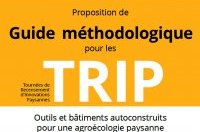 Le Guide méthodologique des TRIP (Tournées de Recensement d’Innovations Paysannes)