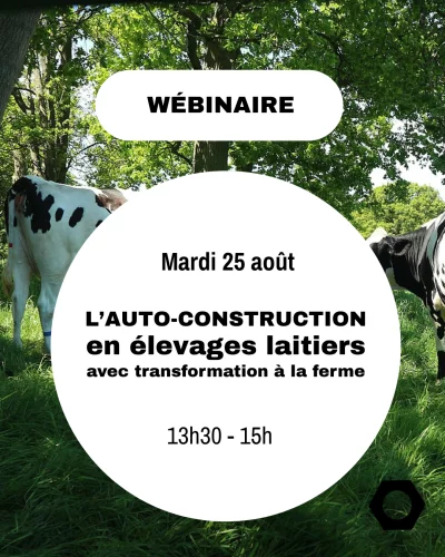 Wébinaire&nbsp;: L’autoconstruction dans les élevages laitiers
